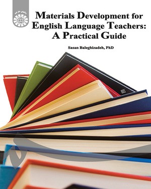 (1625) راهنمای عملی تهیه و تدوین مطالب درسی برای معلمان زبان انگلیسی